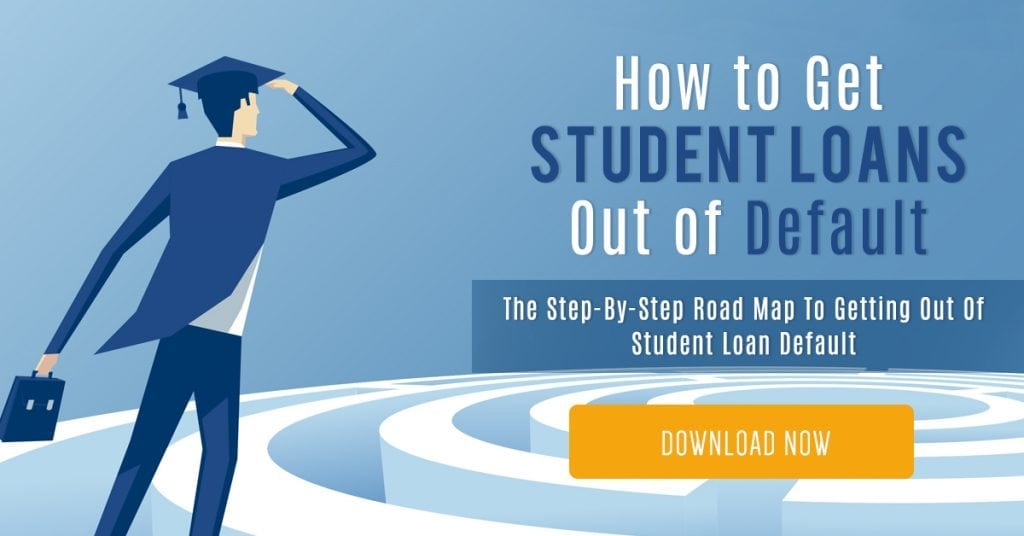 How To Get Student Loans Out Of Default - US Student Loan Center