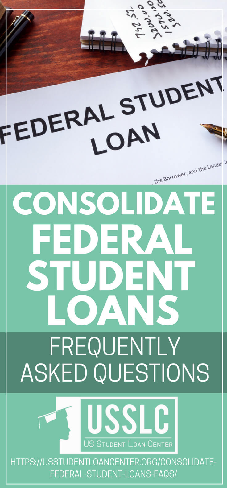 Pinterest Placard | Consolidate Federal Student Loans: Frequently Asked Questions